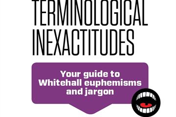 Terminological inexactitudes: handy translations of Whitehall jargon (Vol. 17)