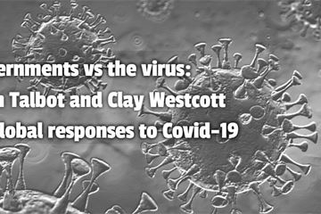 WATCH: Governments vs the virus – Prof Colin Talbot explores the global response to coronavirus