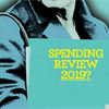 Spending Review 2019? The cost of postponement, the opportunity of delay