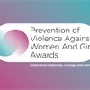 Prevention of Violence Against Women and Girls Awards